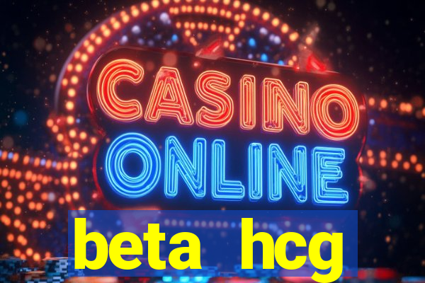 beta hcg indeterminado pode ser negativo